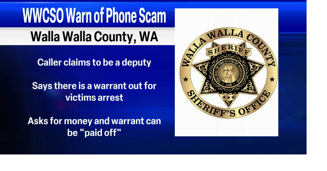 Walla Walla County Sheriff's Office warns residents of new phone scam