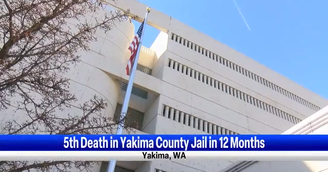 Death of Yakima County Jail inmate under investigation News