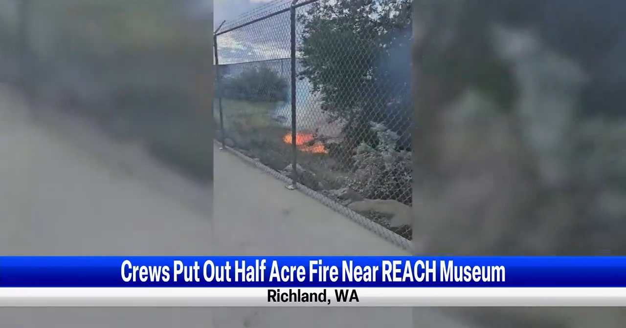 Wildfire burns half acre near REACH Museum in Richland - Vimarsana News