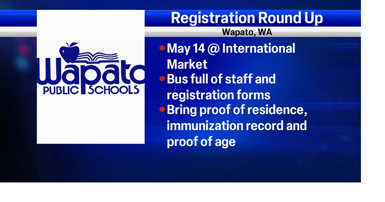 Wapato schools hosting a Registration RoundUp for 202425 school year