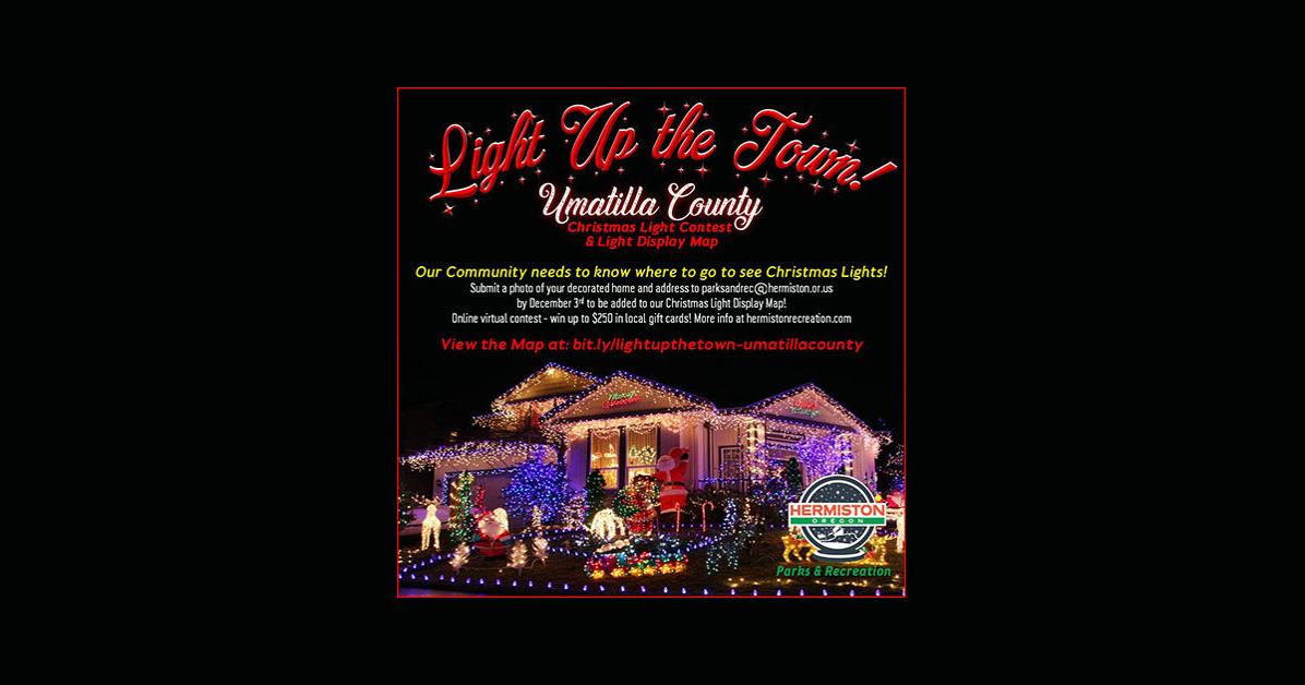 Light Up the Town! Umatilla County Christmas Light Contest News