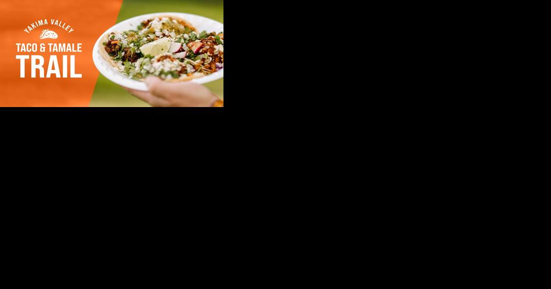 YVT announces new digital Taco & Tamale Trail - Vimarsana News
