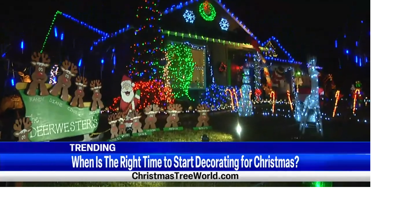 Trending The right time for Holiday decorations Trending