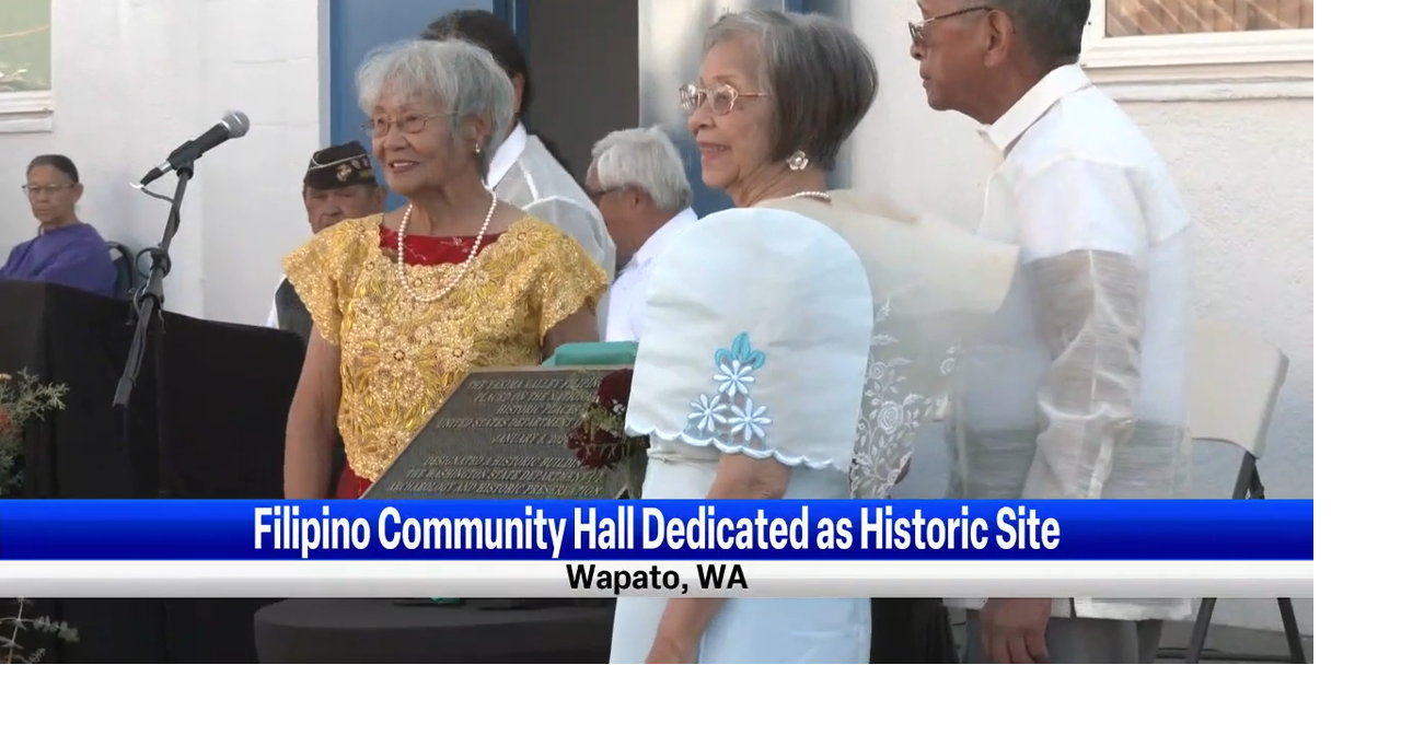 National historic designation of Wapato Filipino Community Hall