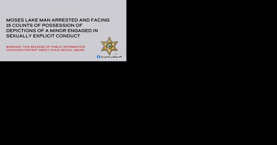 Moses Lake man arrested for child sex abuse material posession - Vimarsana News
