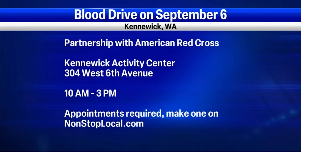 City of Kennewick to host blood drive on September 6 News