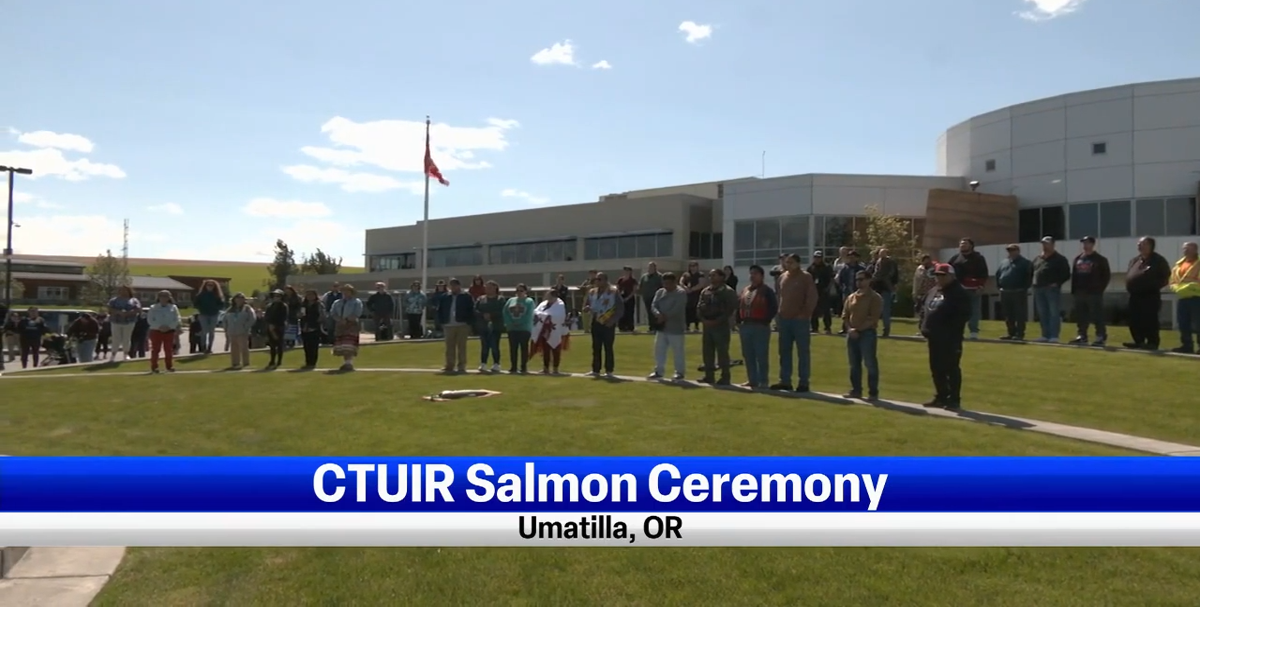 Umatilla Tribe honors salmon return with annual ceremony
