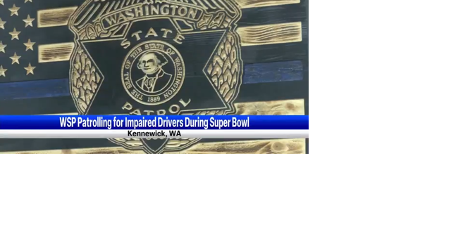 Washington State Patrol, Traffic Safety Commission urge drivers to pre-plan for a safe Super Bowl - Vimarsana News