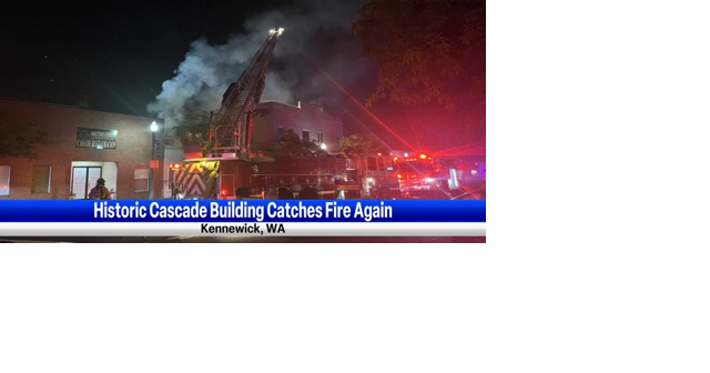 Fire at Cascade Building in Kennewick - Vimarsana News
