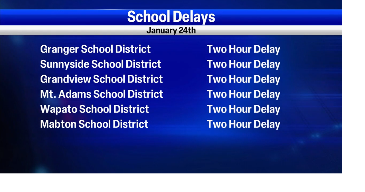 School delays for Jan. 24 News