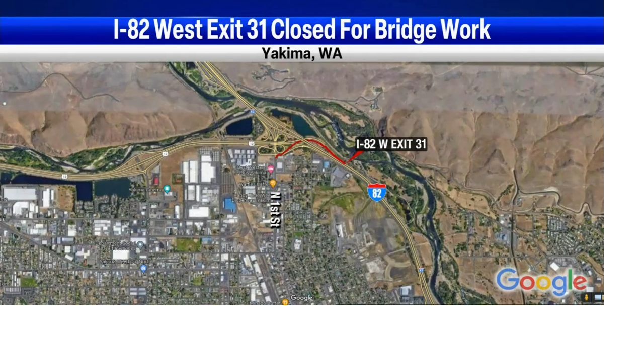 Exit 31 on I-82 in Yakima closed until further notice | News