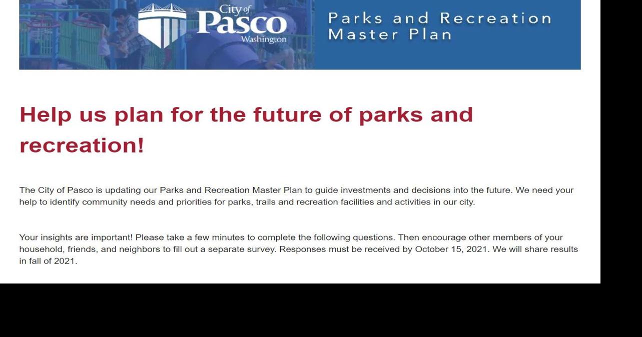 The City of Pasco is seeking community input for Parks and Rec master