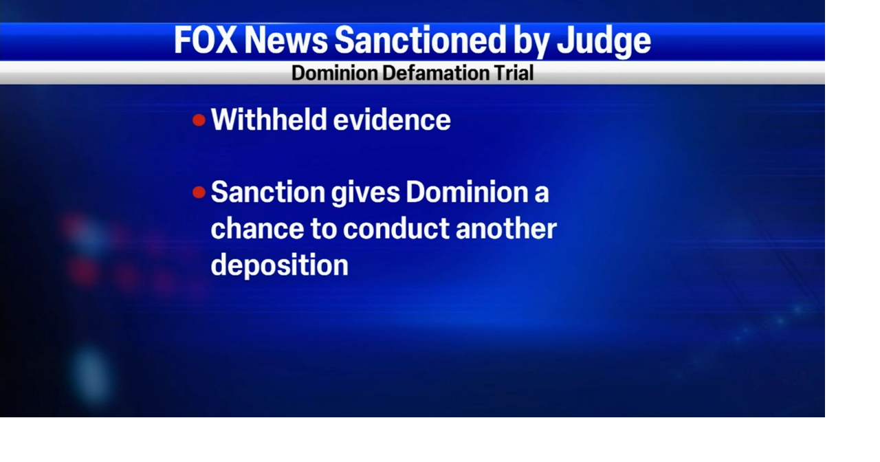 Fox News Sanctioned For Withholding Evidence In Dominion Defamation Case Northwest And National 3841