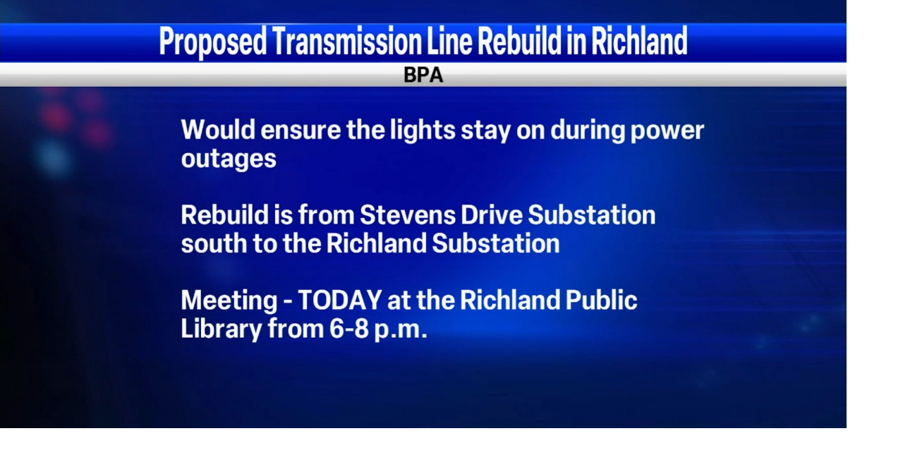BPA proposes transmission line rebuild in Richland News