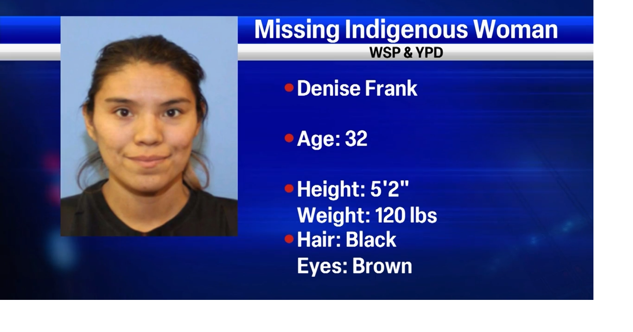 UPDATE Missing Indigenous person from Wapato found News
