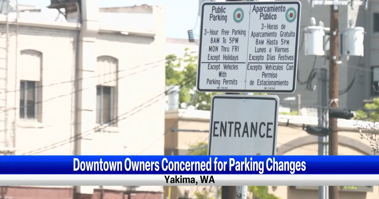 Downtown Yakima businesses still concerned as new parking rules begin - Vimarsana News