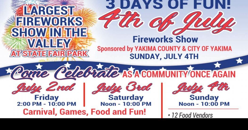 Yakima State Fair Park is hosting a huge 4th of July celebration News