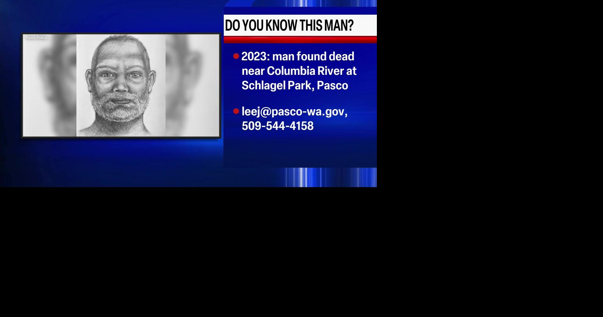 Pasco police looking to identify man found dead on Columbia River bank ...