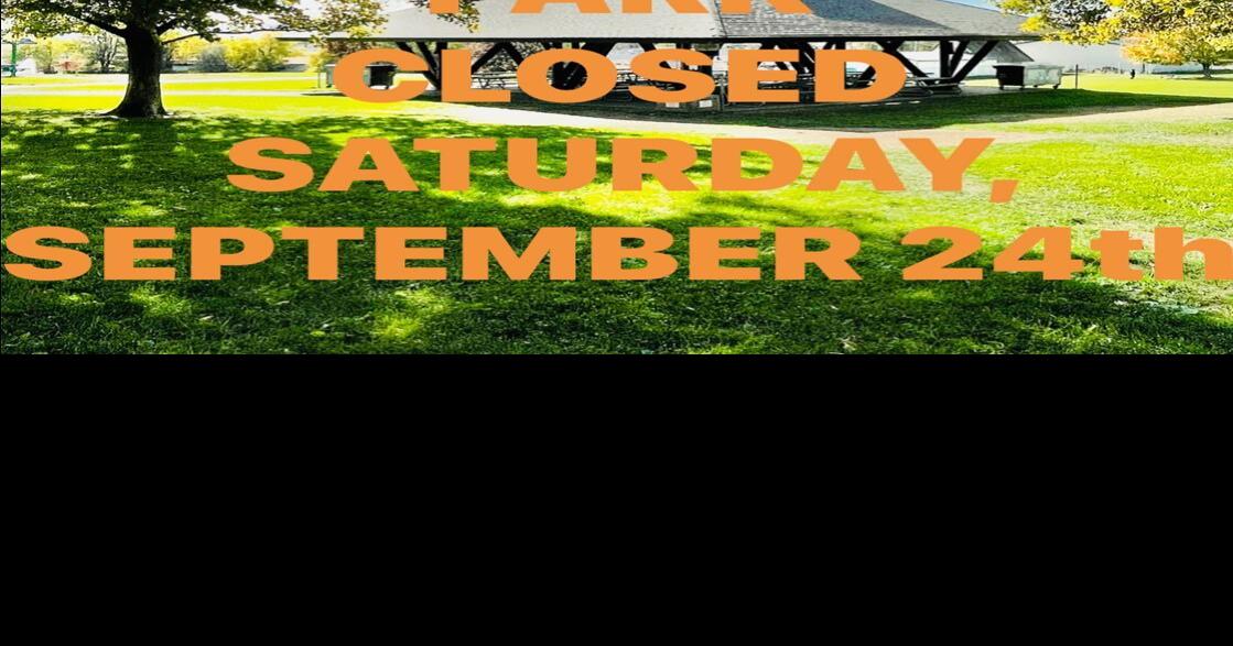 Sarg Hubbard Park completely closed Sept. 24