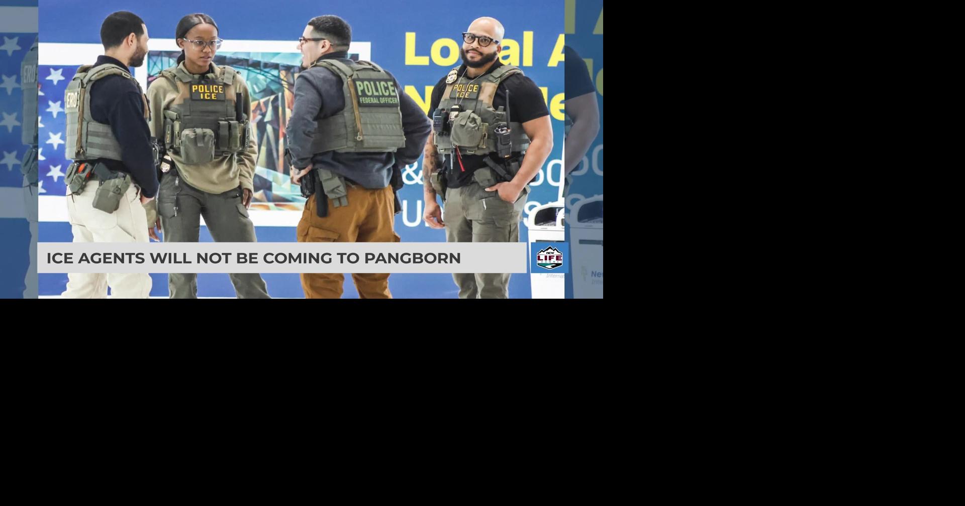 ICE Agents will not be coming to Pangborn | Videos | ncwlife.com