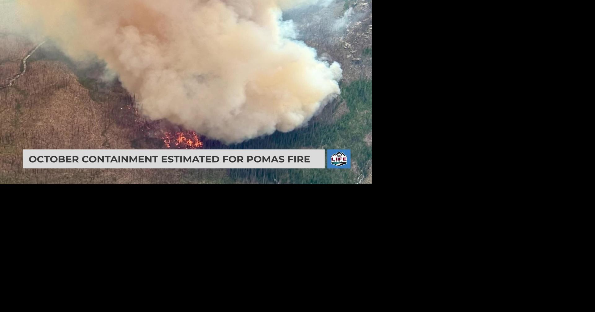 October containment estimated for Pomas Fire | Videos | ncwlife.com