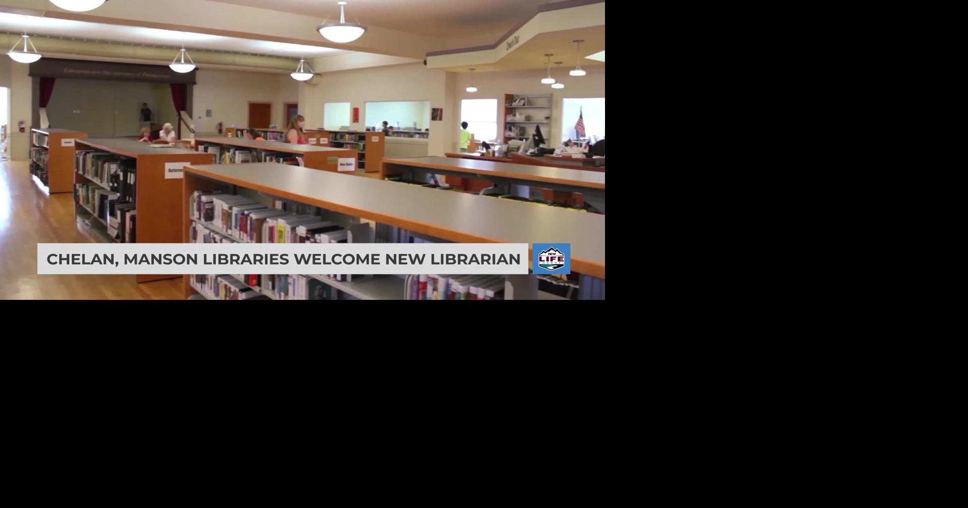 Chelan, Manson libraries welcome new librarian | Videos | ncwlife.com