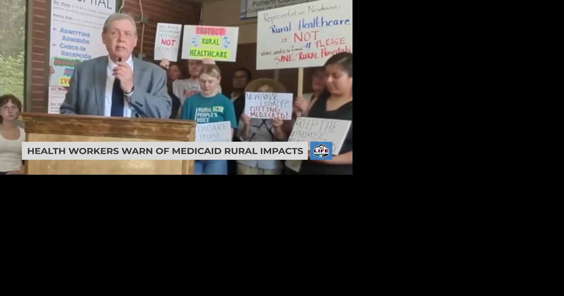 Health workers warn of medicaid rural impacts