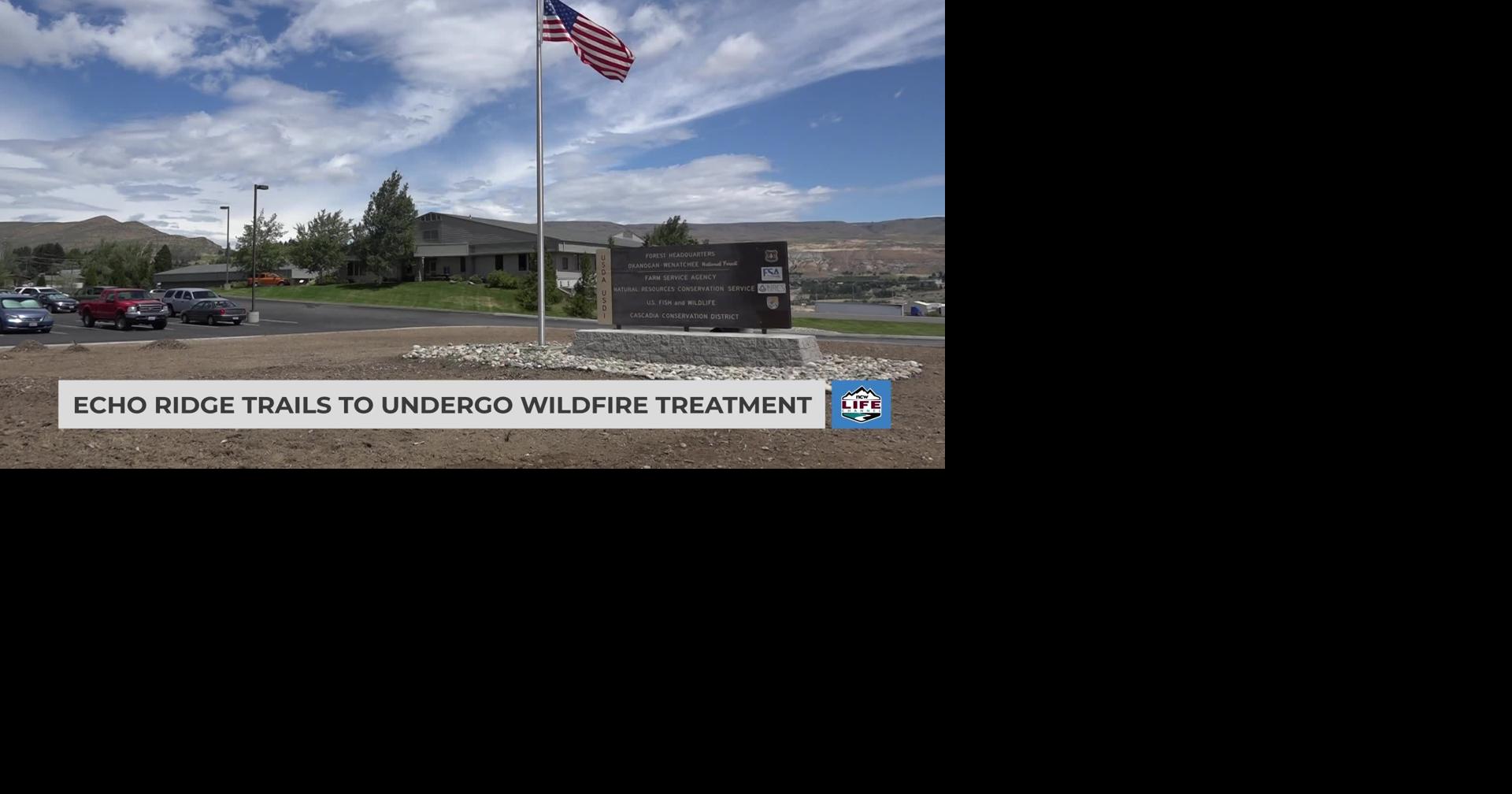 Echo ridge trails to undergo wildfire treatment | Videos | ncwlife.com