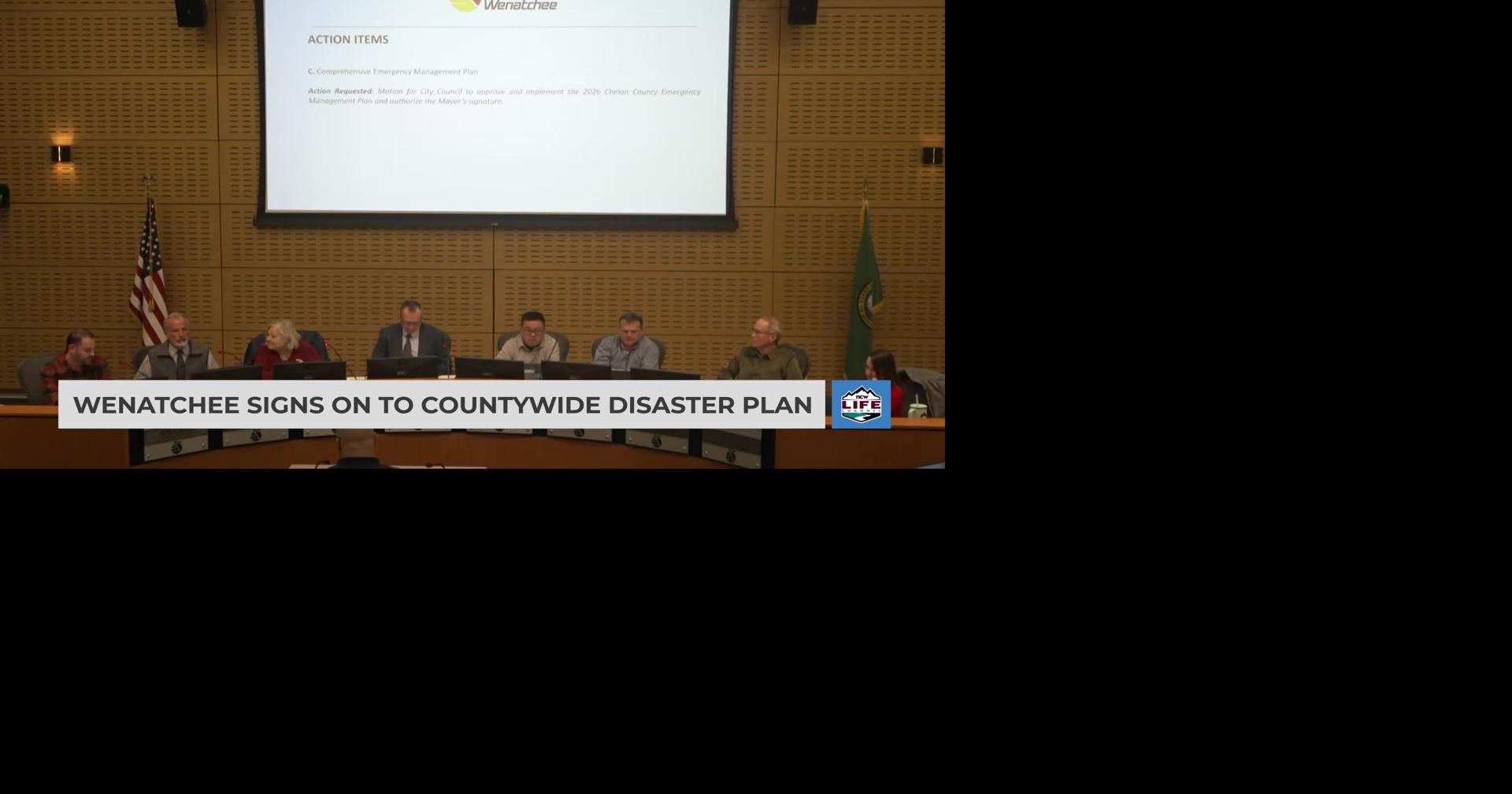 Wenatchee signs on to countywide disaster plan | Videos | ncwlife.com