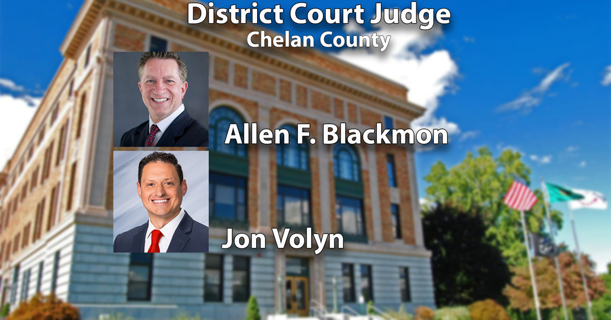 Chelan County district Court candidates Allen Blackmon+Jon Volyn
