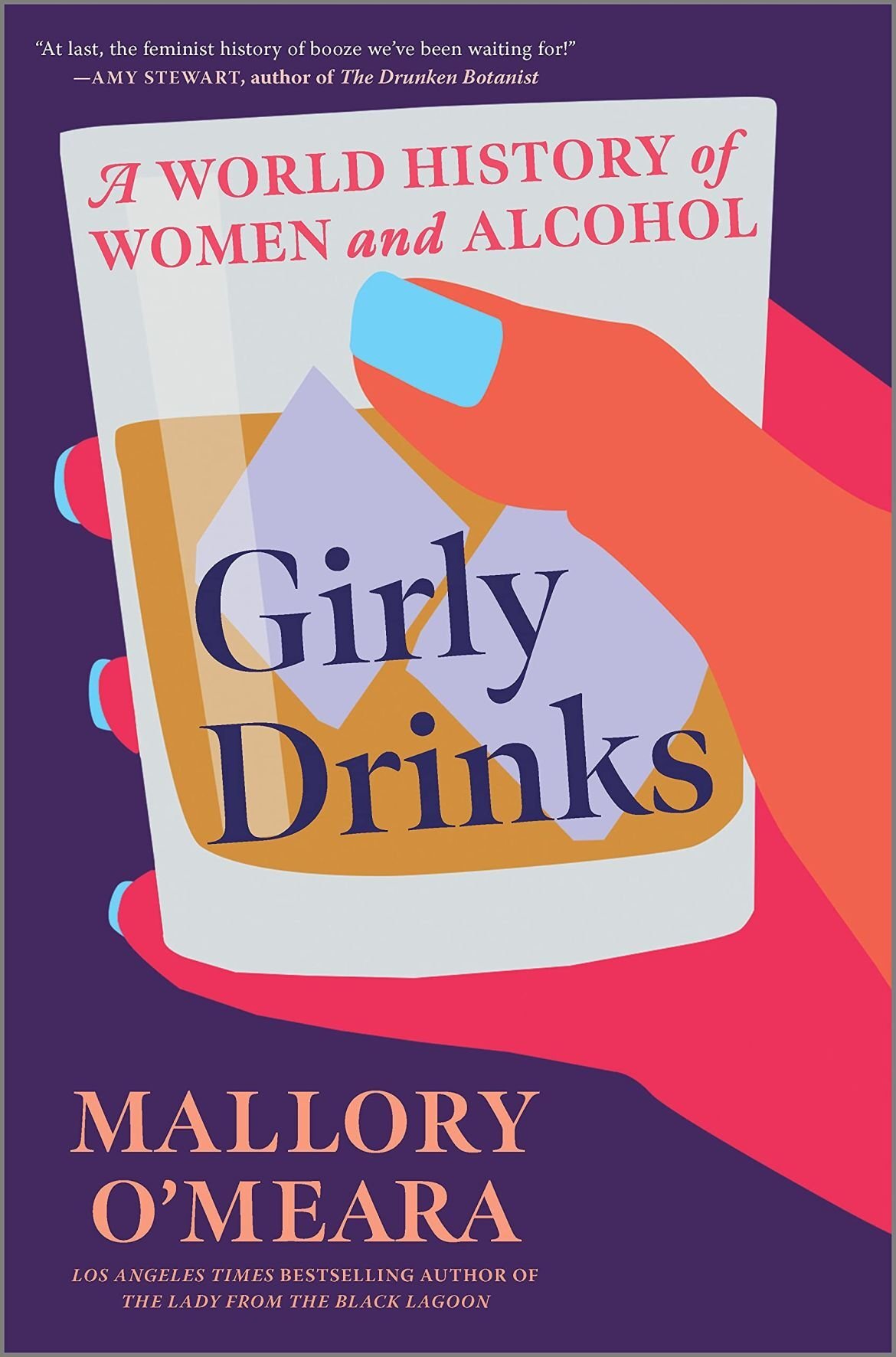 'Girly Drinks: A World History of Women and Alcohol'
