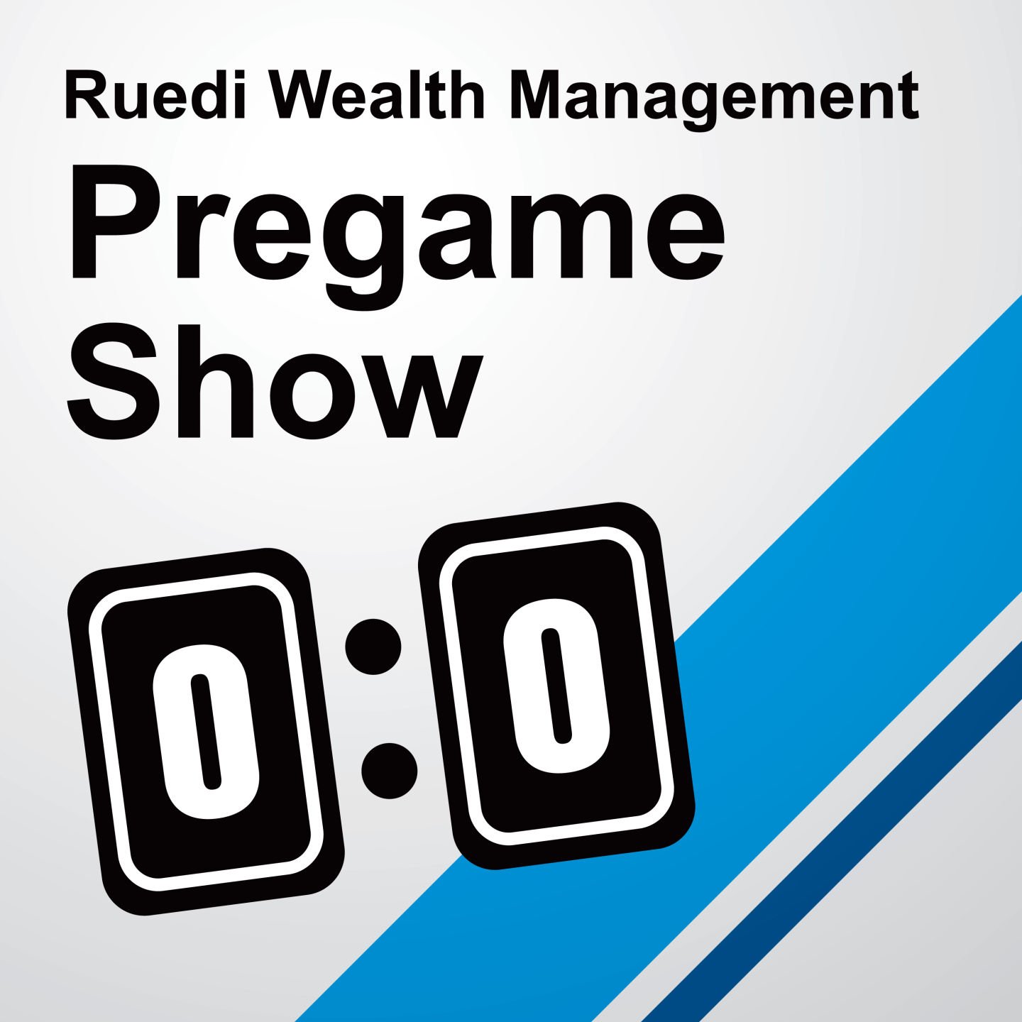 Ruedi Wealth Management Pregame Show