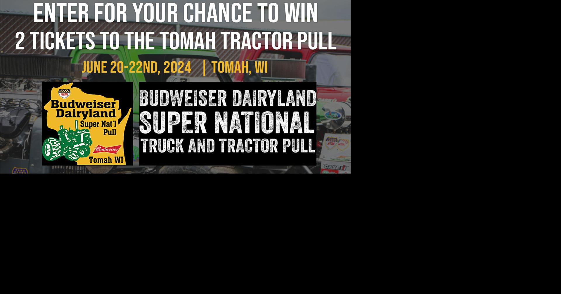 Tomah Tractor Pull Giveaway 2024 Contests