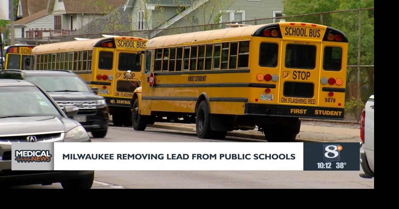 Medical Headlines: Milwaukee removing lead from public schools