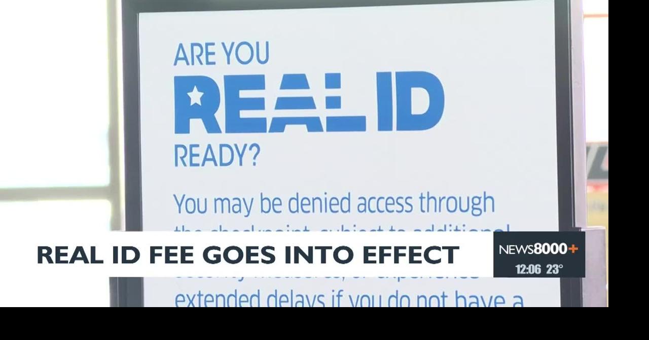 Real ID fee now in effect for travelers | News | news8000.com