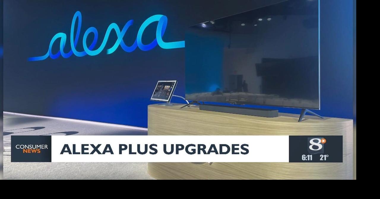 Consumer Headlines: Alexa Plus Upgrades