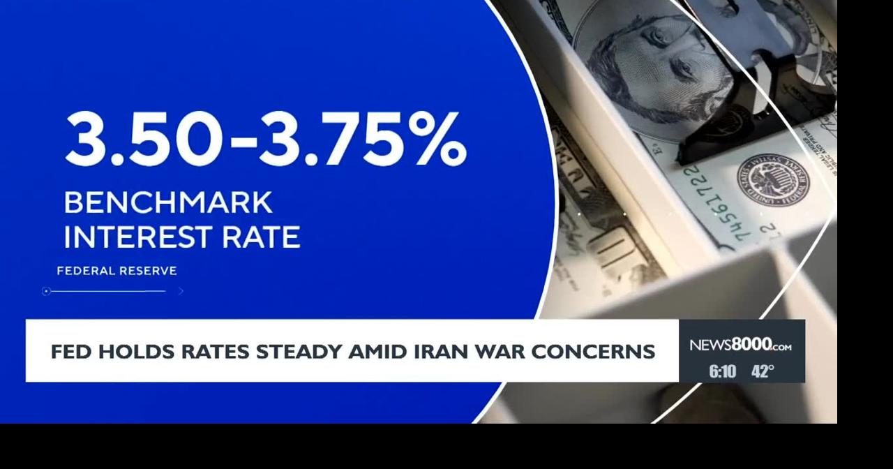 Fed Holds Rates Steady Amid Iran War Concerns | News | news8000.com