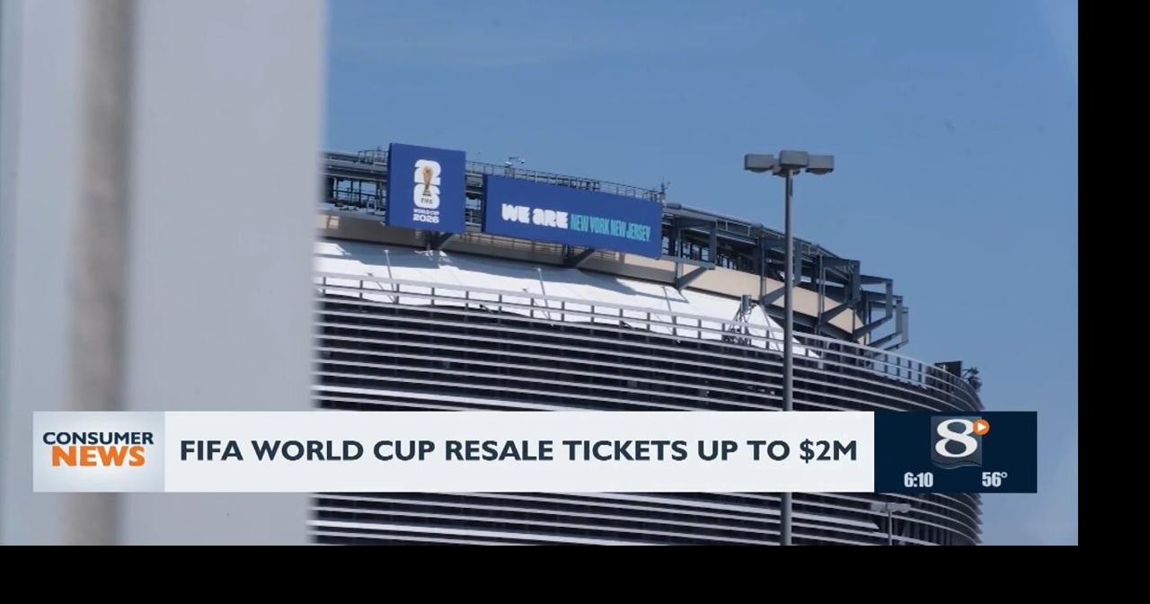 Consumer Headlines: FIFA 2026 World Cup Tickets Reach Up To $2 Million