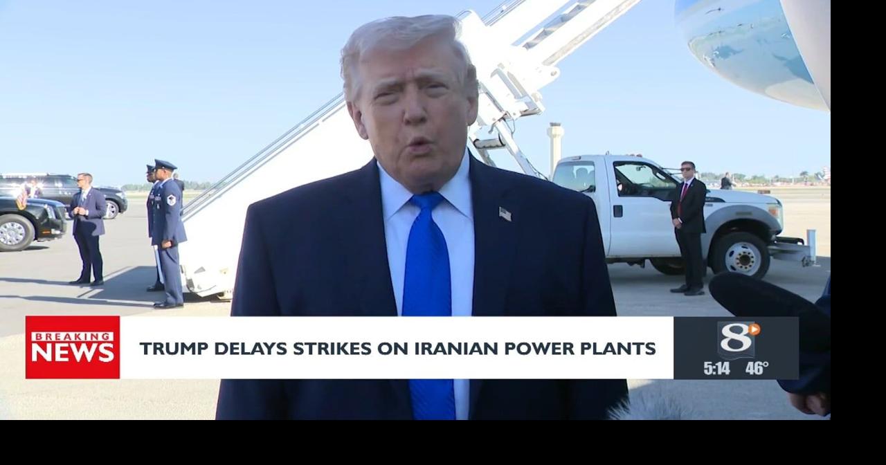 Trump Delays Strikes On Iranian Power Plants | News | news8000.com