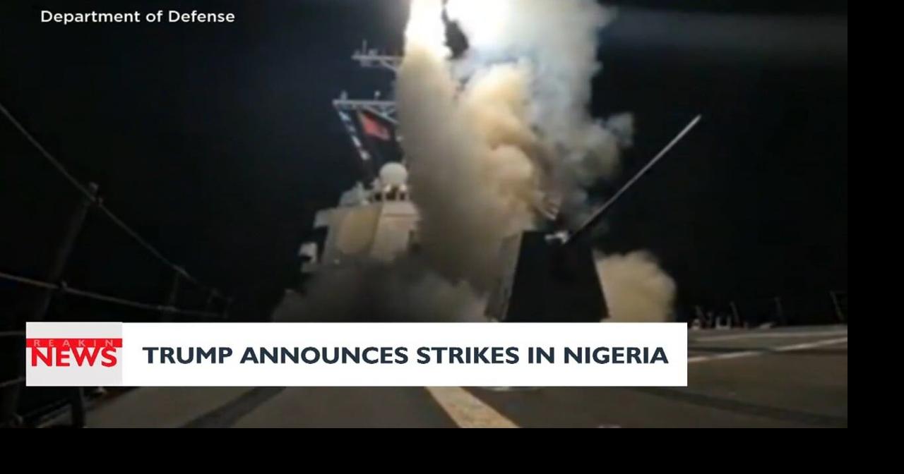Trump announces strikes in Nigeria | News | news8000.com