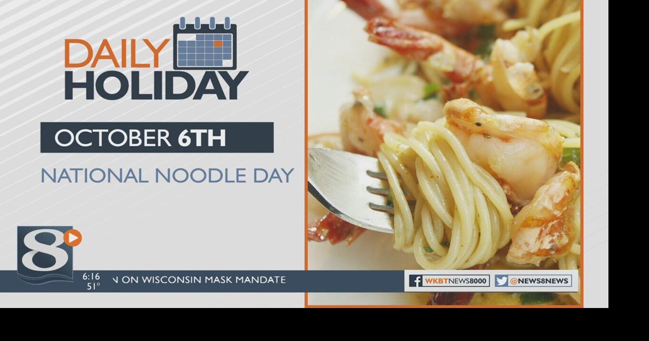Daily Holiday – National noodle day | Features | news8000.com