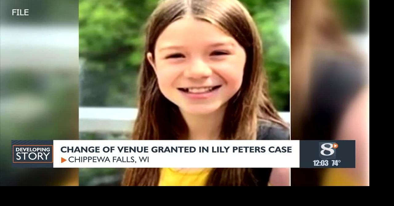 Trial change of venue for Lily Peters' accused killer | Chippewa Falls ...