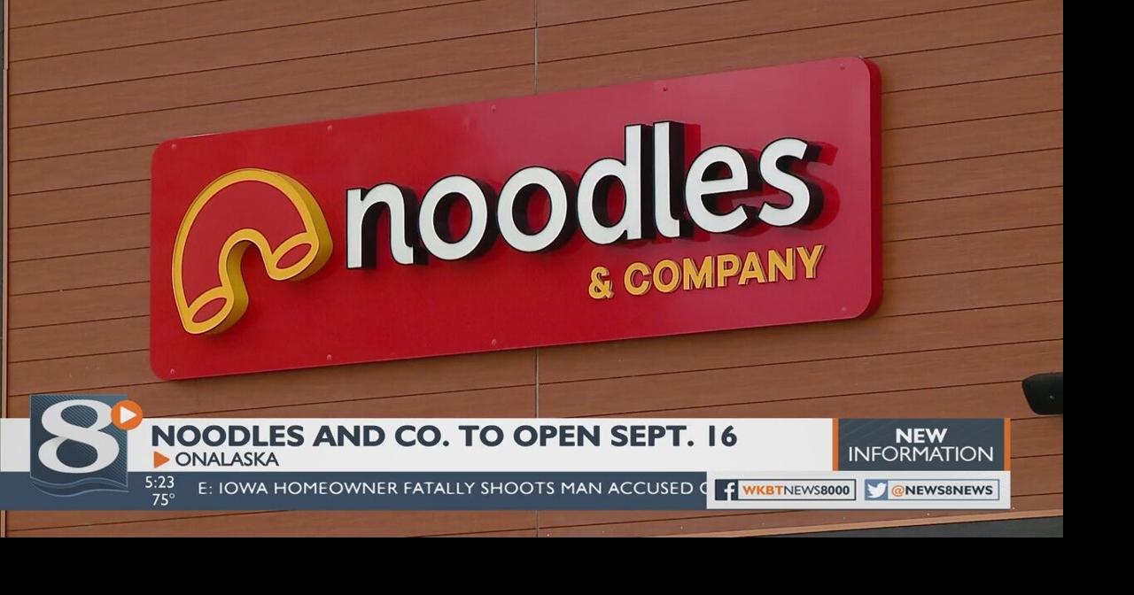 Noodles and Company announces tentative opening date for Onalaska