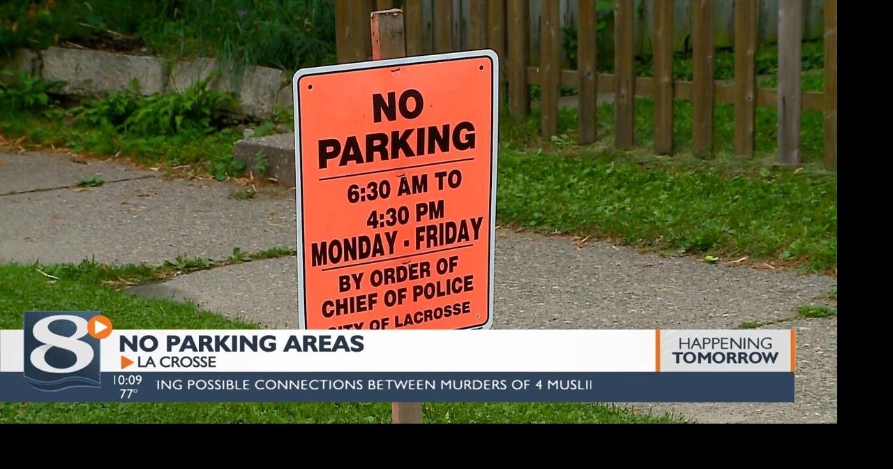 Temporary noparking areas coming in La Crosse La Crosse