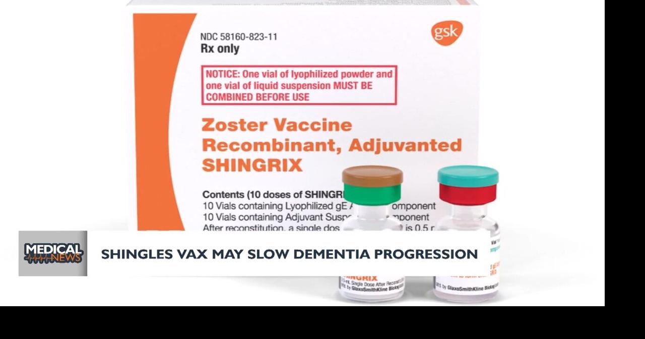 Medical Headlines: Shingles Vax May Slow Dementia Progression