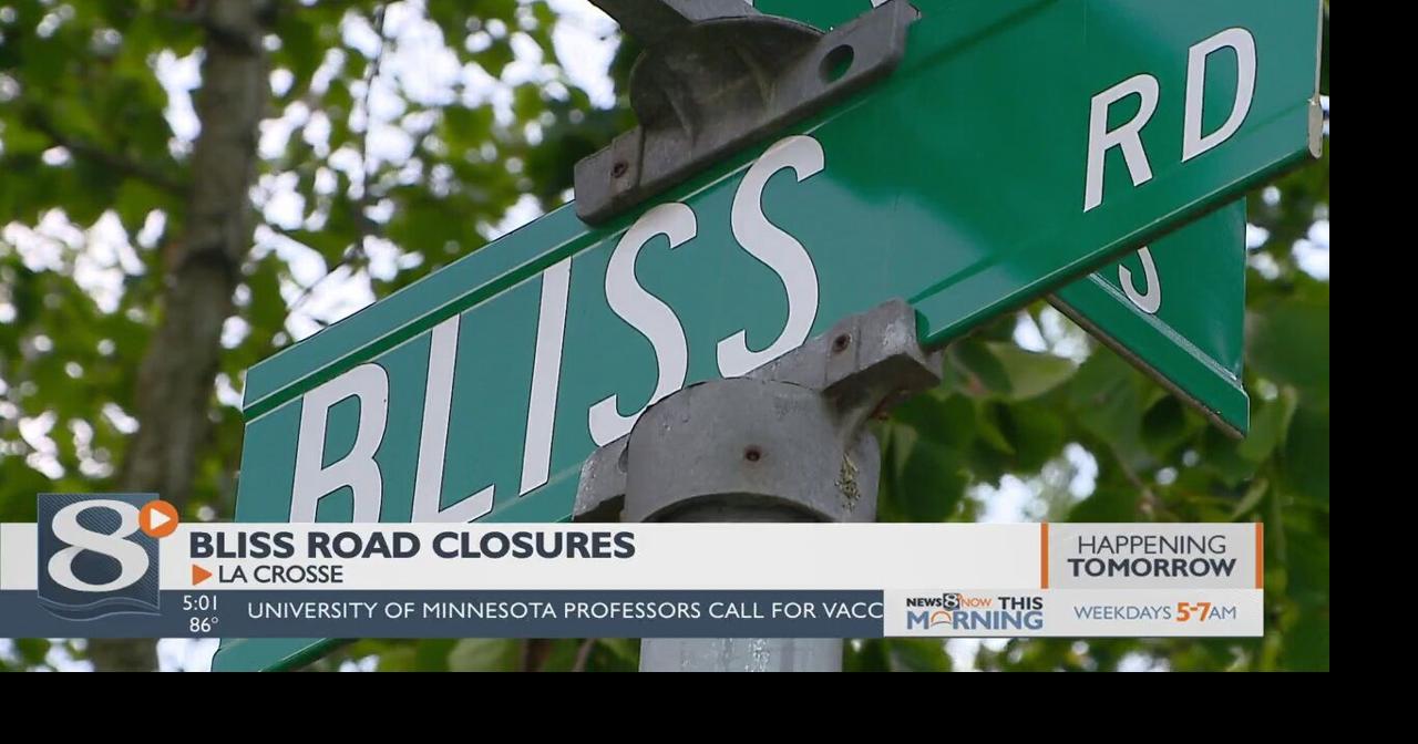 Road work to temporarily close Bliss Road in La Crosse La Crosse