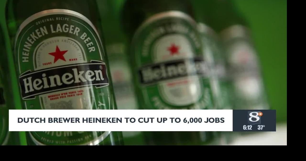 Dutch Brewer Heineken to Cut up to 6,000 Jobs