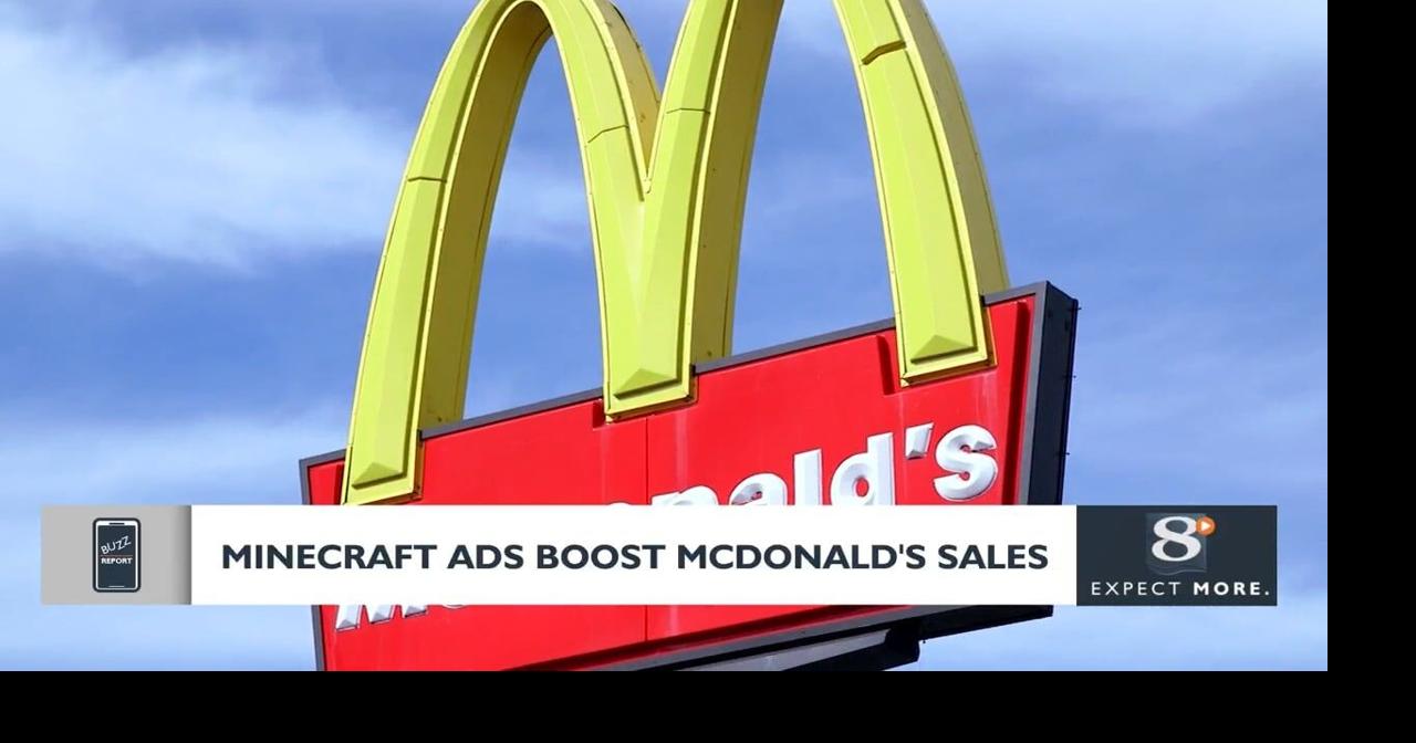 Buzz Report: Minecraft ads boost McDonald's sales