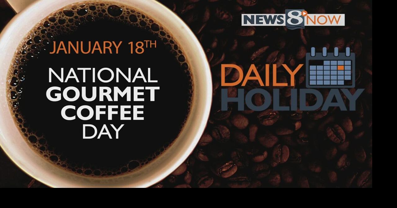 Daily Holiday National Gourmet Coffee Day Features