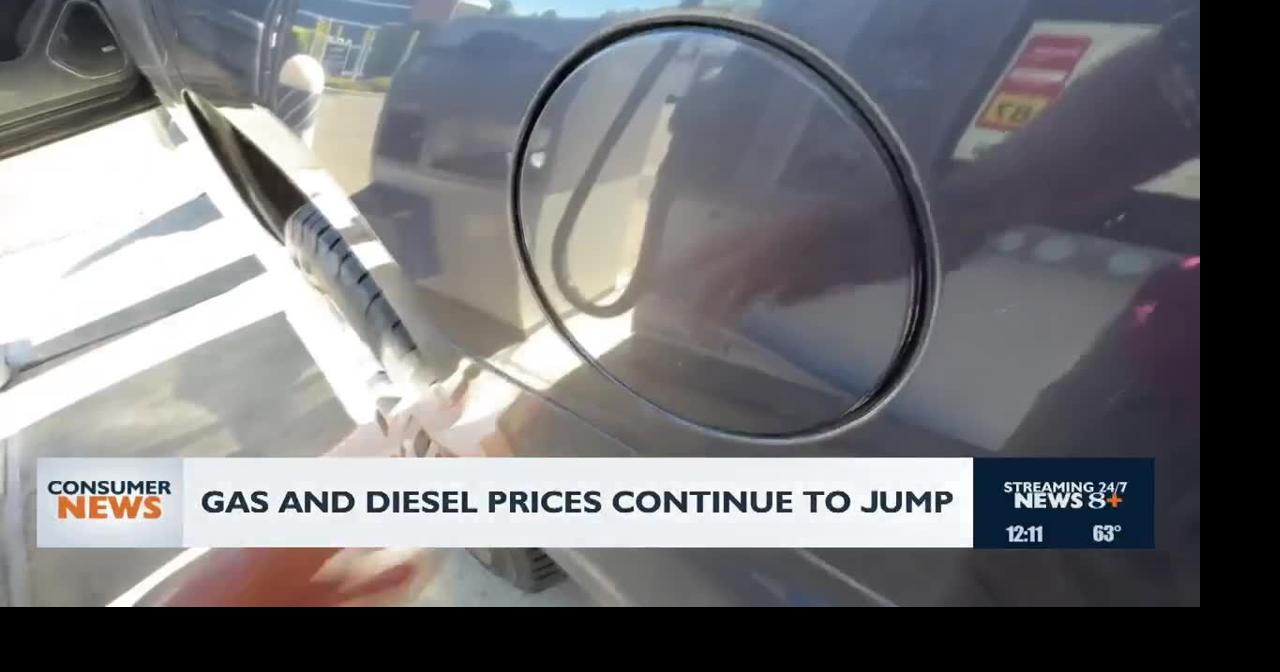 Consumer headlines: Gas and diesel prices continue to jump